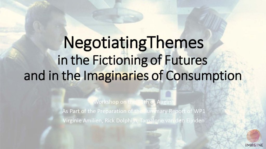 Negotiating Themes in the fiction of Futures and the Imaginaries of Consumption